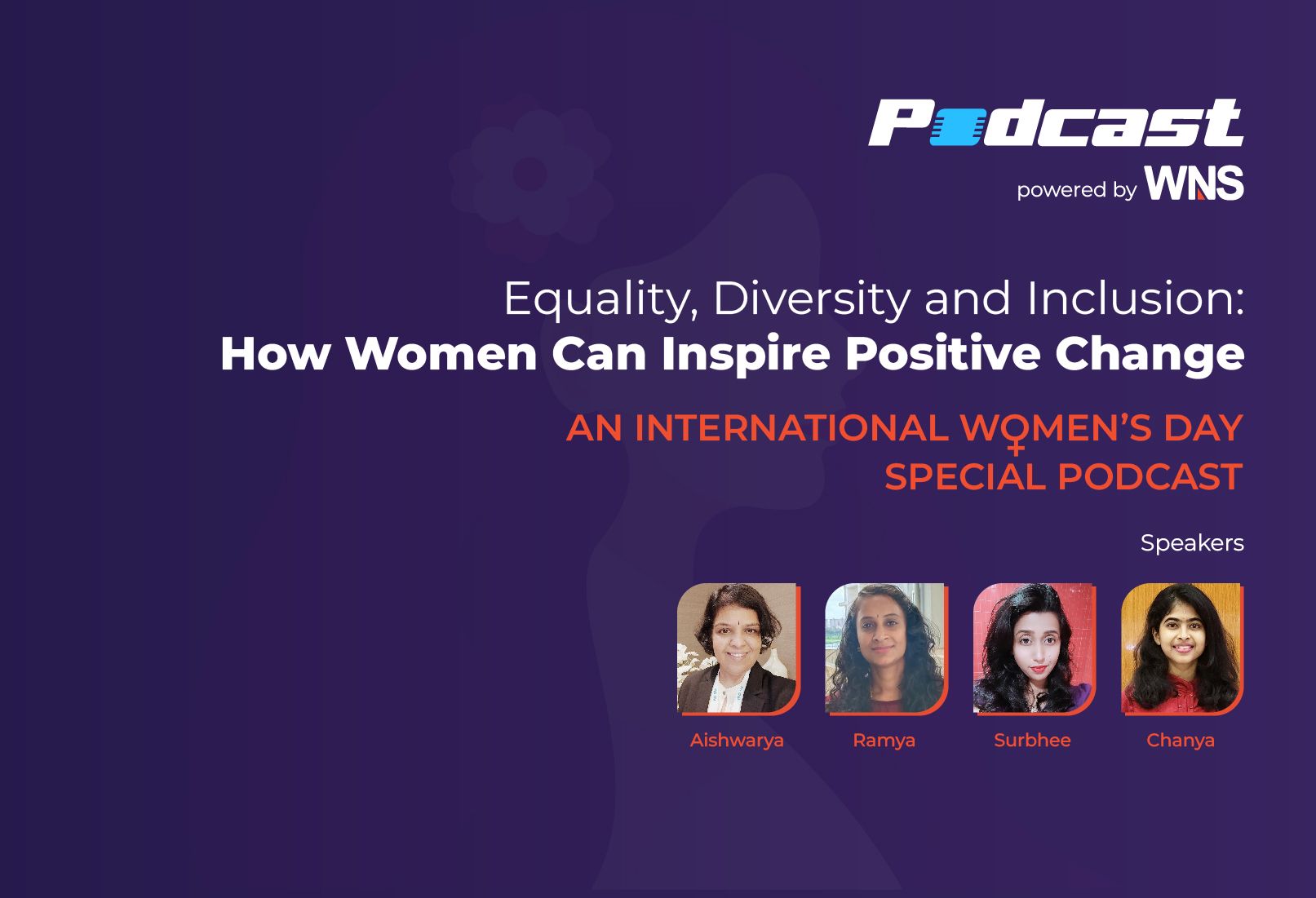 ▷ Podcast: Equality, Diversity, and Inclusion: How Women Can Inspire  Positive Change | WNS-Vuram Podcasts Series 2023
